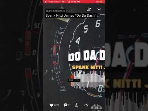 Spank Nitti James “Do Da Dash”