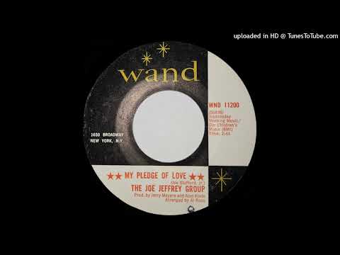 My Pledge of love - The Joe Jeffrey Group