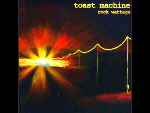Toast Machine - Rock Wattage (2006) [Full Album]