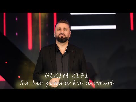 Gezim Zefi - Sa ka zemra ka dashni (Official Video 4K)