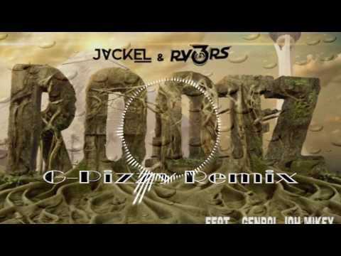 JackEL & RV3RS feat. General Jah Mikey - ROOTZ (G Pizzy Remix)