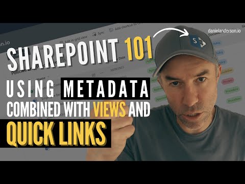 SharePoint How to use meta data, views and quick links to create the ultimate user experience.