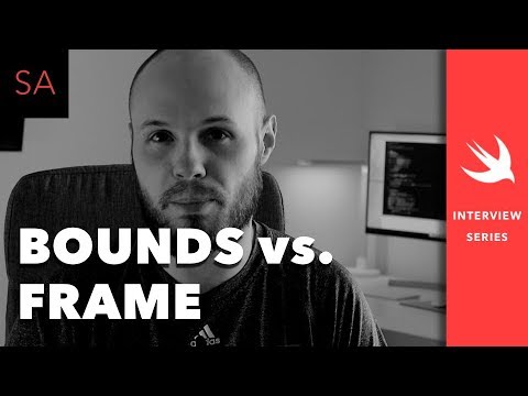 Swift - Bounds vs. Frame - iOS Interview Question