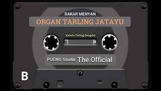 Download lagu ORGAN TARLING JATAYU || BAKAR MENYAN mp3 Download lagu ORGAN TARLING JATAYU || BAKAR MENYAN mp3