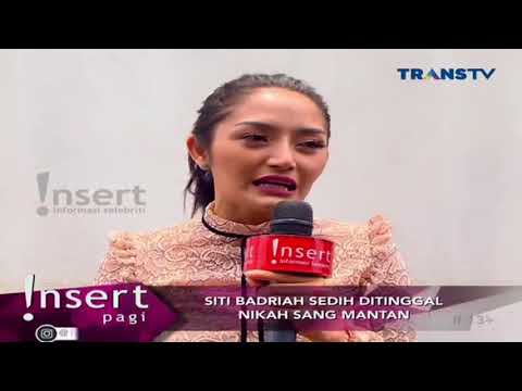 Siti Badriah Sedih Ditinggal Nikah Sang Mantan | Insert Pagi (10 Oktober 2017)
