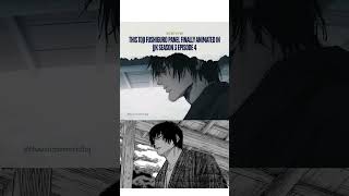 Download lagu THIS TOJI FUSHIGURO PANEL FINALLY ANIMATED IN JJK SEASON 3 EPISODE 4 |#jujutsukaisen#tojifushiguro mp3
