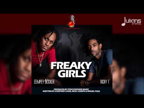 Eempey Slicker & Ricky T - Freaky Girls "2017 Soca"