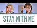 CHANYEOL (찬열), PUNCH (펀치) - Stay With Me | Goblin 도깨비 OST Part 1(Color Coded Lyrics Han/Rom/Eng/가사)