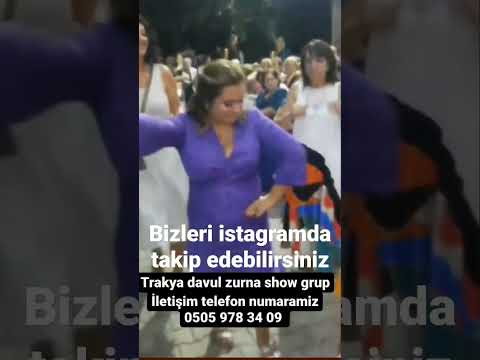 Trakya nın en çok tercih edilen Davul zurna gurubu Trakya davul zurna show grup