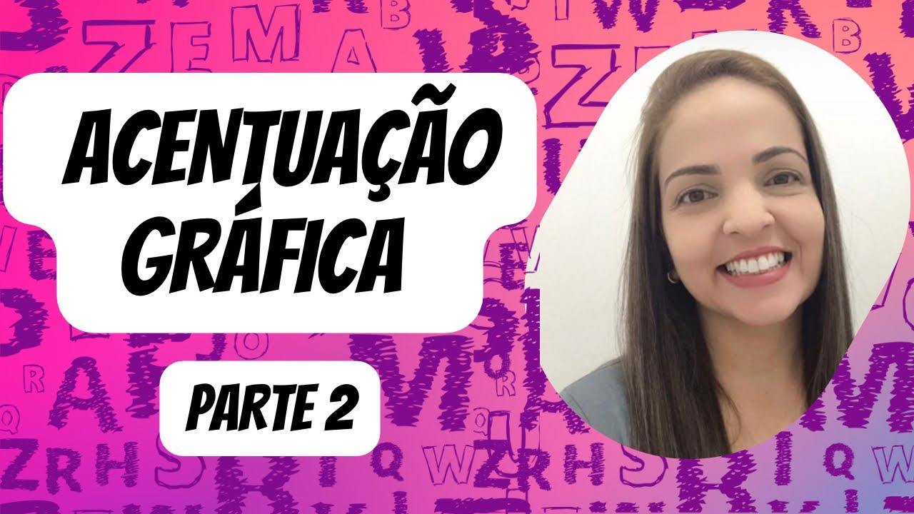 Acentuação Gráfica: Hiatos e Acentos Diferenciais | Profa. Thais Andrade