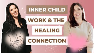 INNER CHILD WORK & THE HEALING CONNECTION WITH KATHLEEN MCBRIDE | Emma Mumford