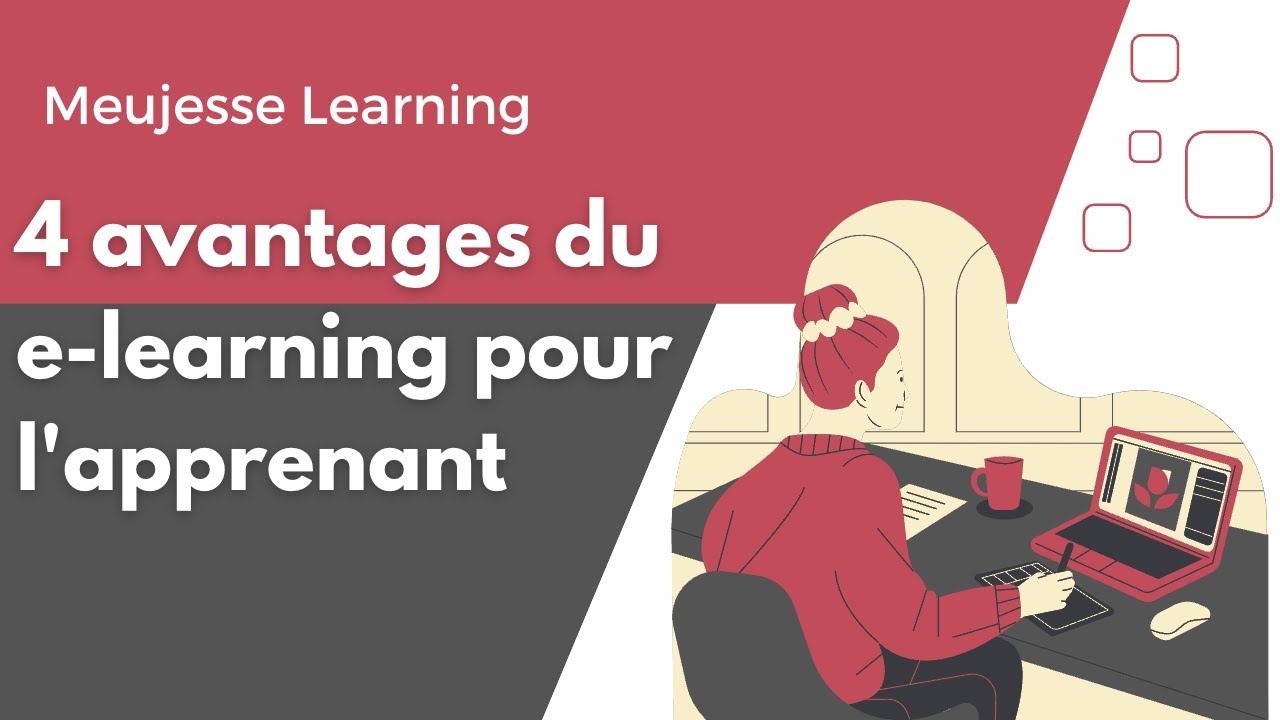 4 avantages du e-learning pour l'apprenant !