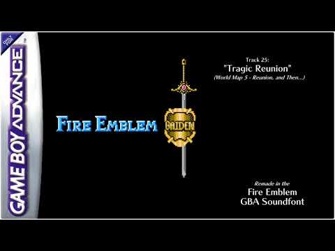 Track 25: "Tragic Reunion" ~ Fire Emblem Gaiden - GBA Arrangements