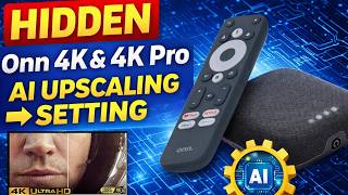👉 This Hidden Onn 4K Pro Setting Unlocks AI Upscaling