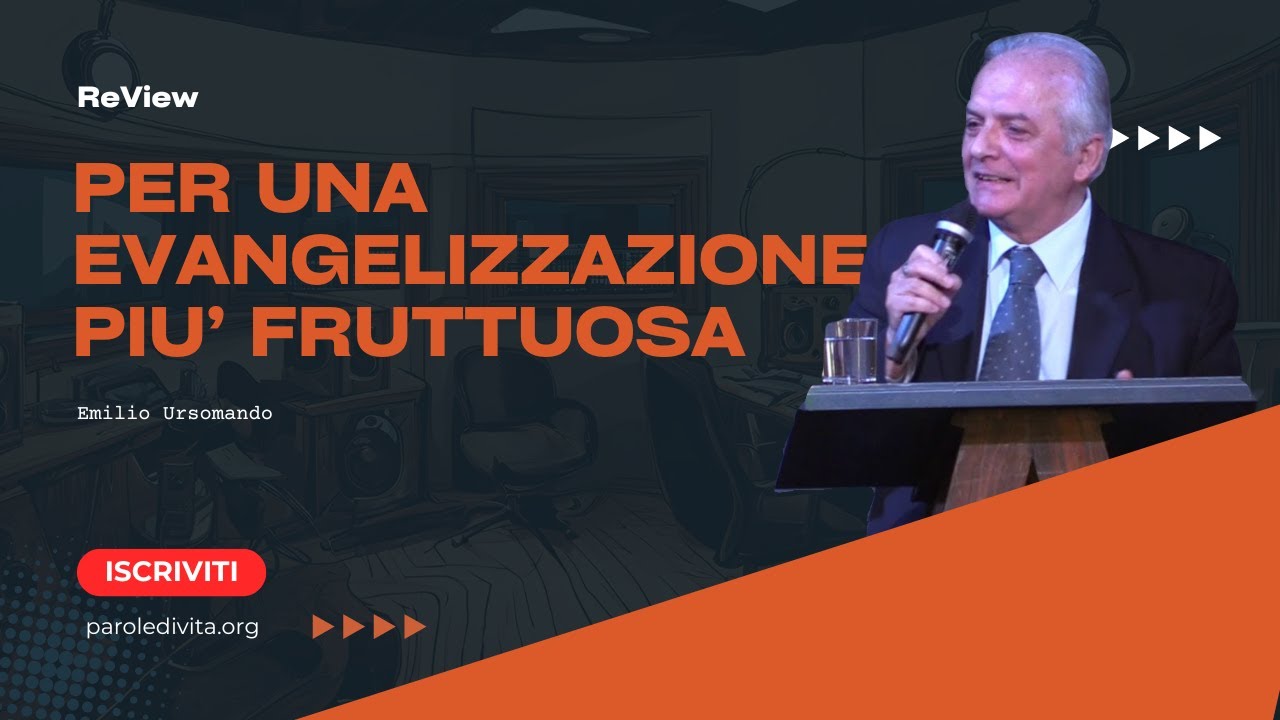 Review | Per un'evangelizzazione più fruttuosa. Puntata1