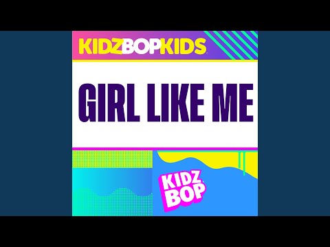 Video thumbnail for Girl Like Me