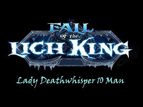 ICC 10 - Lady Deathwhisper Guide