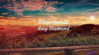 Amy Diamond - Heartbeats (Lyrics)
