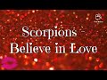 Believe In Love Lyric Scorpions