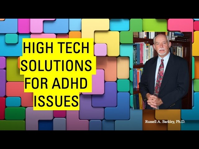 Exploring High-Tech Solutions for Managing ADHD | Galaxy