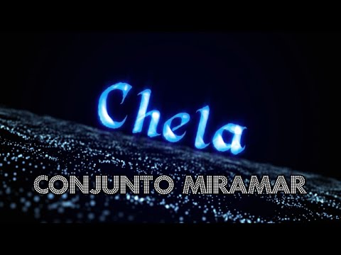 Video Chela (Audio) de Conjunto Miramar