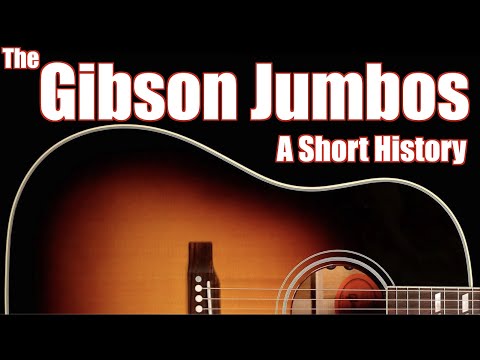 The Gibson Jumbos: A Short History, featuring Eric Treleaven