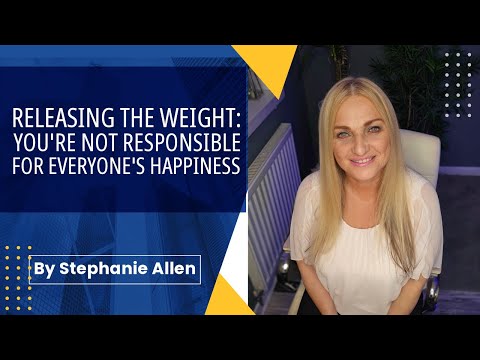 You are Not Responsible for Everyone's Happiness