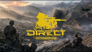 Direct Contact /// New Milsim /// Extraction shooter