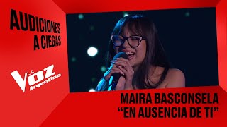 Maira Basconsela - "En ausencia de ti" - Audiciones a ciegas - La Voz Argentina 2025