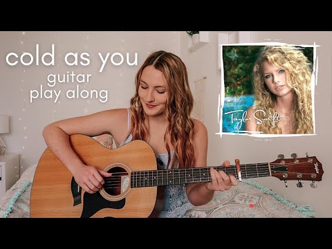 Cold as you - Taylor Swift