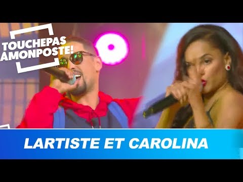 Lartiste et Carolina - Mafiosa (Live @TPMP)