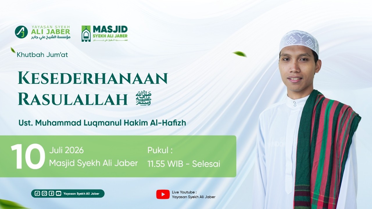 LIVE JUM'AT // KESEDERHANAAN RASULULLAH // UST. LUQMANUL HAKIM AL- HAFIDZ // PENGAJAR