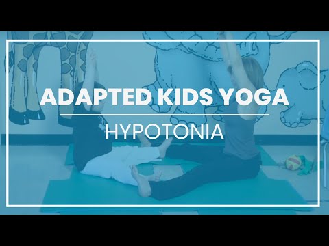 Adapted Kids Yoga - Hypotonia