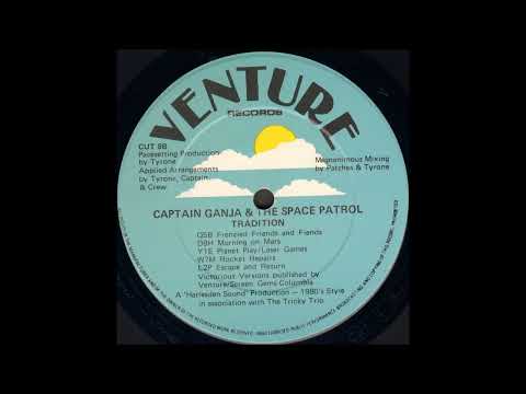 Tradition - Escape And Return (Captain Ganja And The Space Patrol)