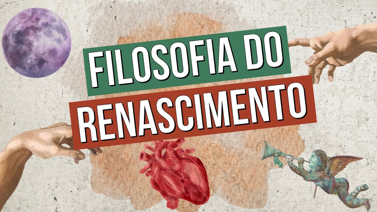 FILOSOFIA DO RENASCIMENTO | Resumo de Filosofia para o Enem | Ernani Júnior da Silva