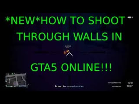 *NEW*HOW TO SHOOT THROUGH WALLS IN GTA5 ONLINE!!!!