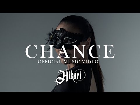 H!kari - Chance (Official Music Video)