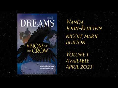 Dreams: Visions of the Crow