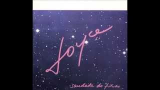 Joyce - Saudade do Futuro (1985) - Completo/Full Album