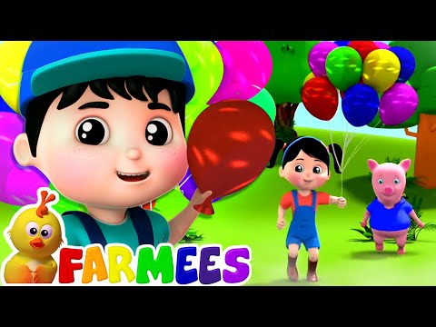 Balloon Song | Children's Music | Nursery Rhymes & Kids Songs | Baby Cartoon - Farmees