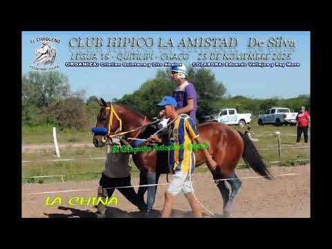 LA CHINA Club Hipico La Amistad Legua 19 Quitilipi Chaco 23 de Noviembre del 2025