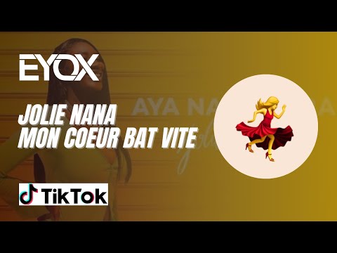 Jolie Nana vs Mon coeur bat vite (DJ EYOX Edit)