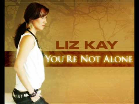 Liz kay You're not alone orginal mix 2009