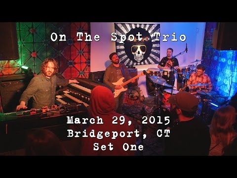 On The Spot Trio: 2015-03-29 - BRYAC; Bridgeport, CT (Set 1) [4K]