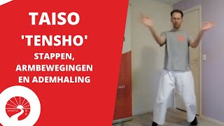 Taiso | 'Tensho' armbewegingen, stappen en ademhaling
