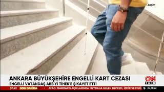 BASINDA TİHEK - Ankara Büyükşehire Engelli Kart Cezası