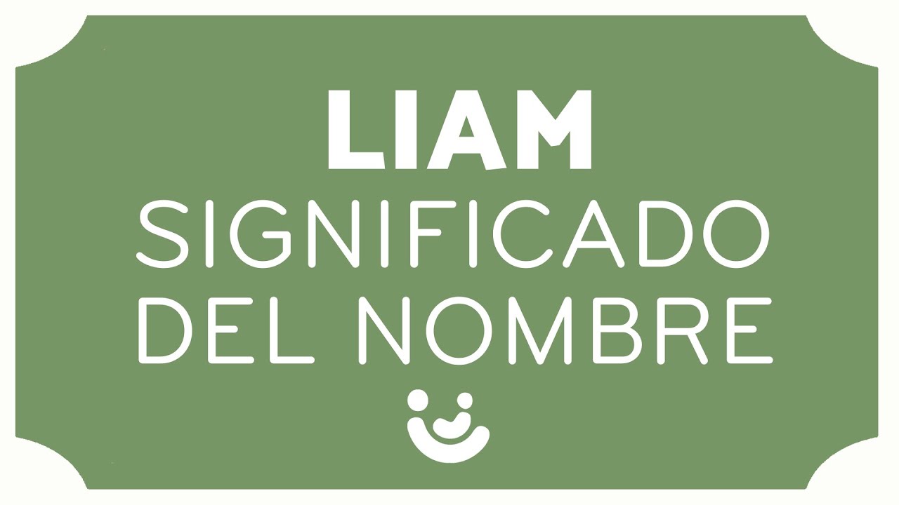 SIGNIFICADO del nombre LIAM 👦🏼 (Origen, variaciones y Liams famosos)