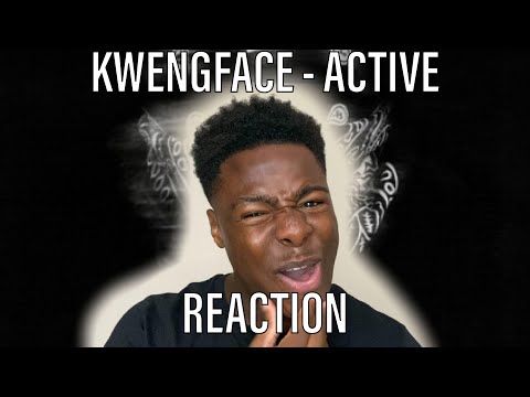 Kwengface - Active [REACTION]