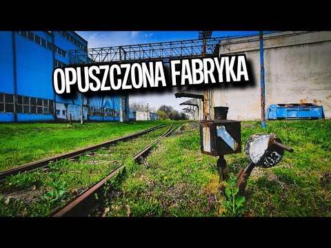 Opuszczona Fabryka