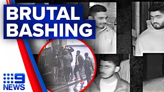 Police tracking down six men suspected of bashing Sydney man in CBD | 9 News Australia